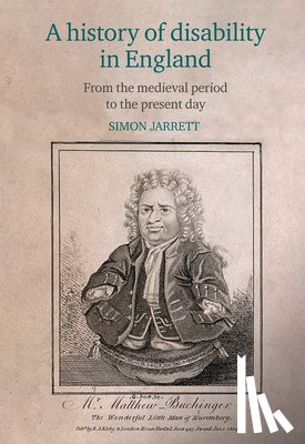 Jarrett, Simon - A history of disability in England
