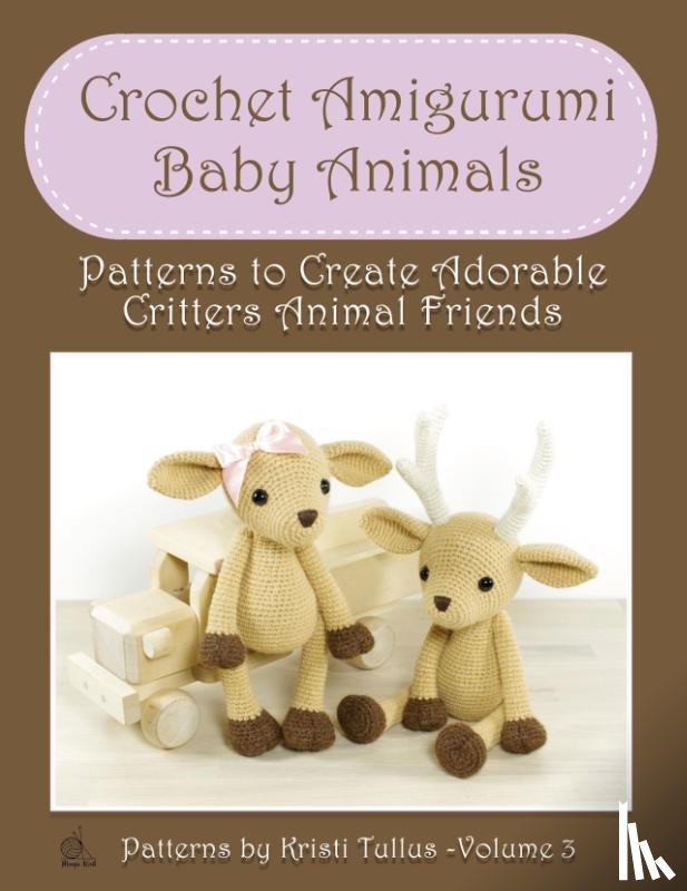 Tullus, Kristi - Crochet Amigurumi Baby Animals