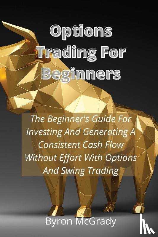 McGrady, Byron - Options Trading For Beginners