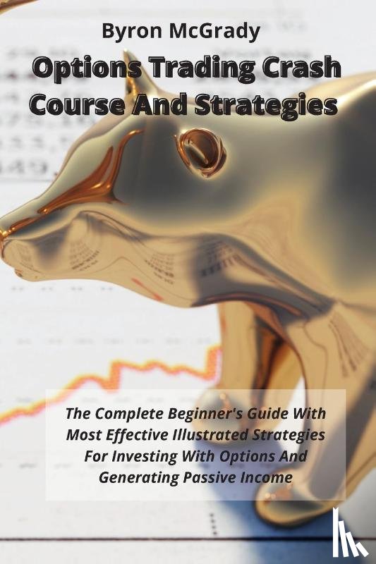McGrady, Byron - Options Trading Crash Course And Strategies