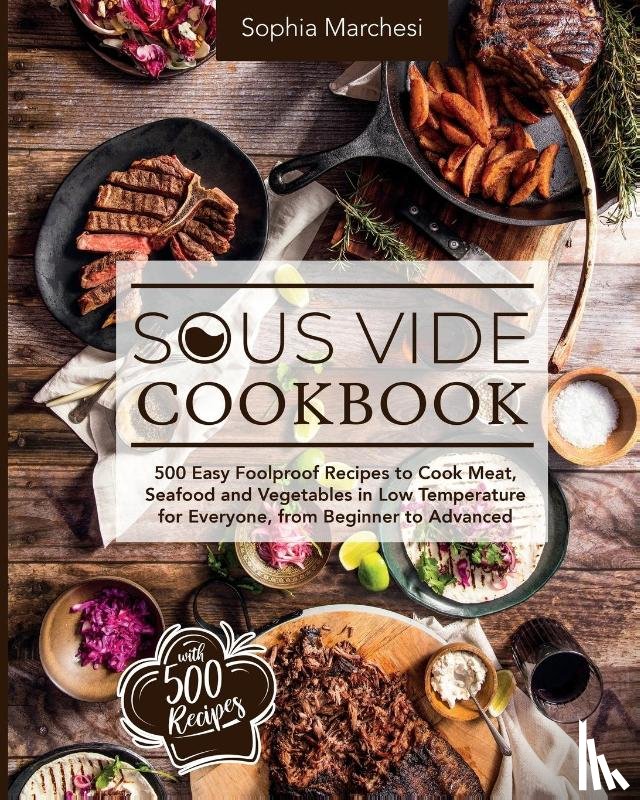 Marchesi, Sophia - Sous Vide Cookbook