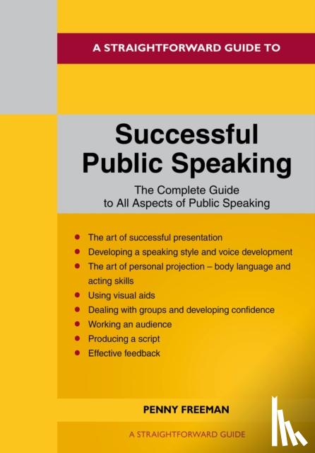 Riley, Rosemary - A Straightforward Guide to Successful Public Speaking