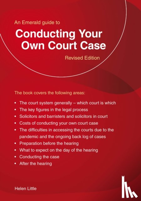 Little, Helen - An Emerald Guide to Conducting Your Own Court Case