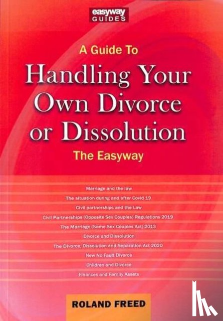 Freed, Roland - A Guide to Handling Your Own Divorce or Dissolution