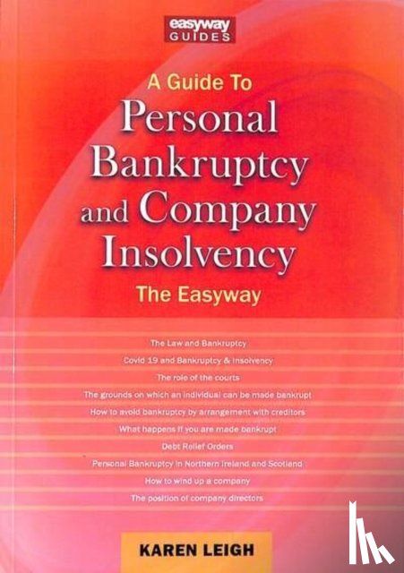 Leigh, Karen - A Guide to Personal Bankruptcy and Company Insolvency