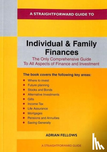 Fellows, Adrian - A Straightforward Guide to Individual and Family Finances