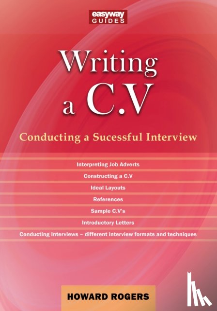 Rogers, Howard - A Guide to Writing a C.V.
