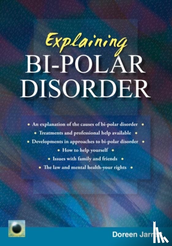 Jarrett, Doreen - An Emerald Guide to Explaining Bi-Polar Disorder