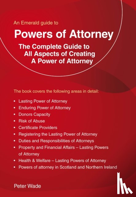 Wade, Peter - An Emerald Guide to Powers of Attorney