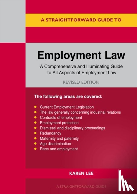 Lee, Karen - A Straightforward Guide to Employment Law