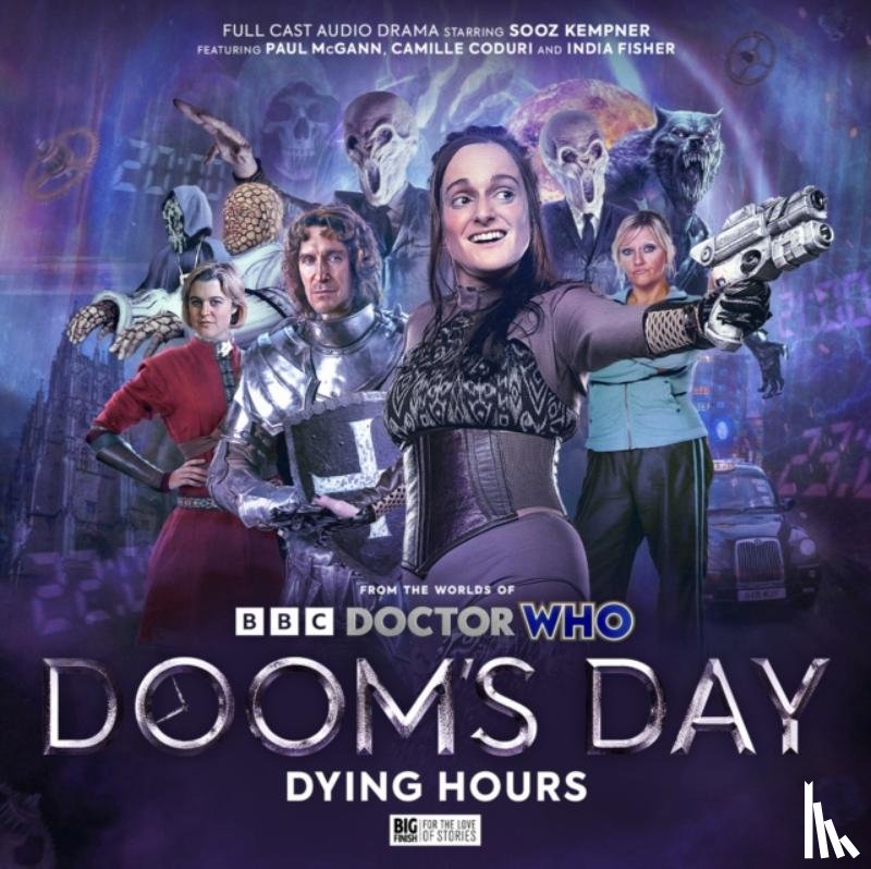 Rayner, Jacqueline, Clark, Simon, Valentine, Robert, Hopley, Lizzie - Doctor Who: Doom's Day: Dying Hours