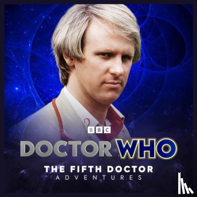  - Doctor Who: The Fifth Doctor Adventures