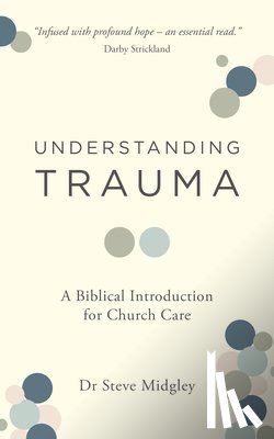 Midgley, Steve - Understanding Trauma