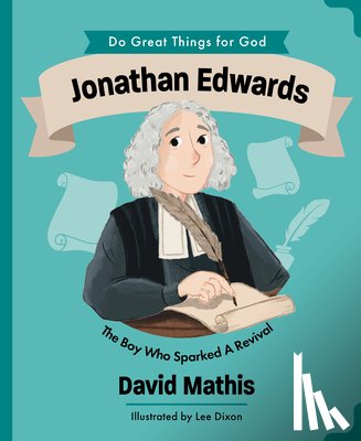 Mathis, David - Jonathan Edwards