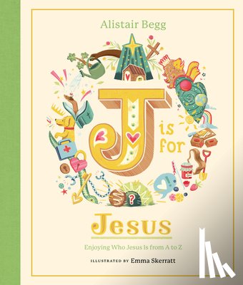 Begg, Alistair - J is for Jesus