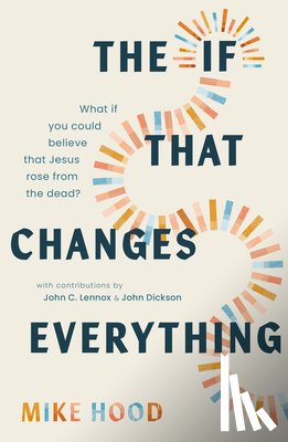 Hood, Mike - The If That Changes Everything