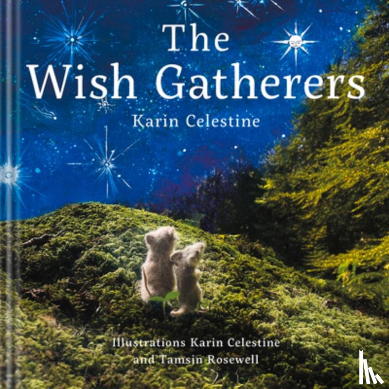 Celestine, Karin - The Wish Gatherers