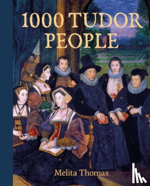 Thomas, Melita - 1000 Tudor People