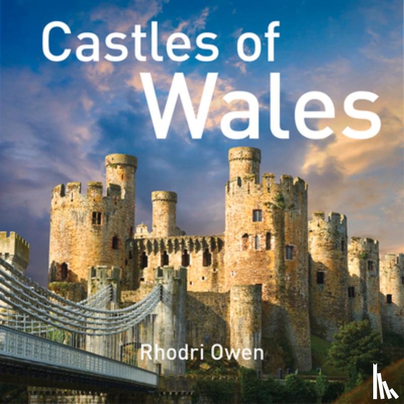 Owen, Rhodri - Castles of Wales