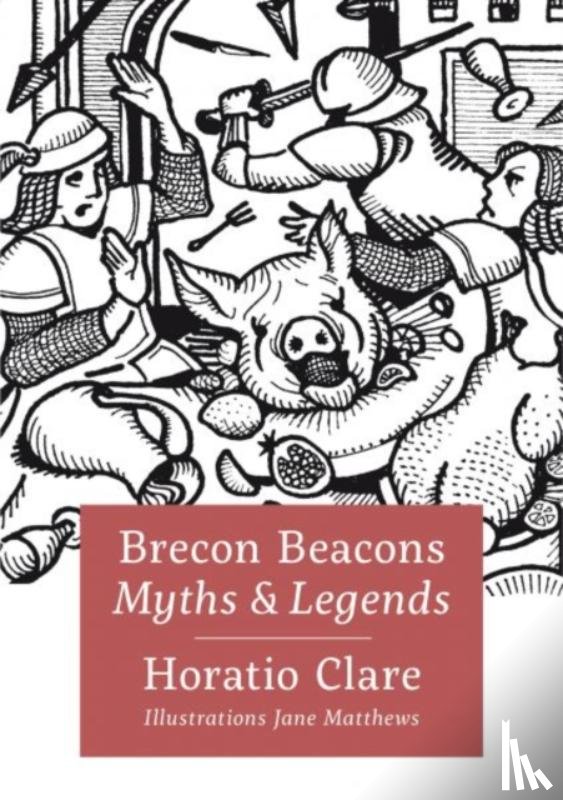 Clare, Horatio - Brecon Beacon Myths and Legends