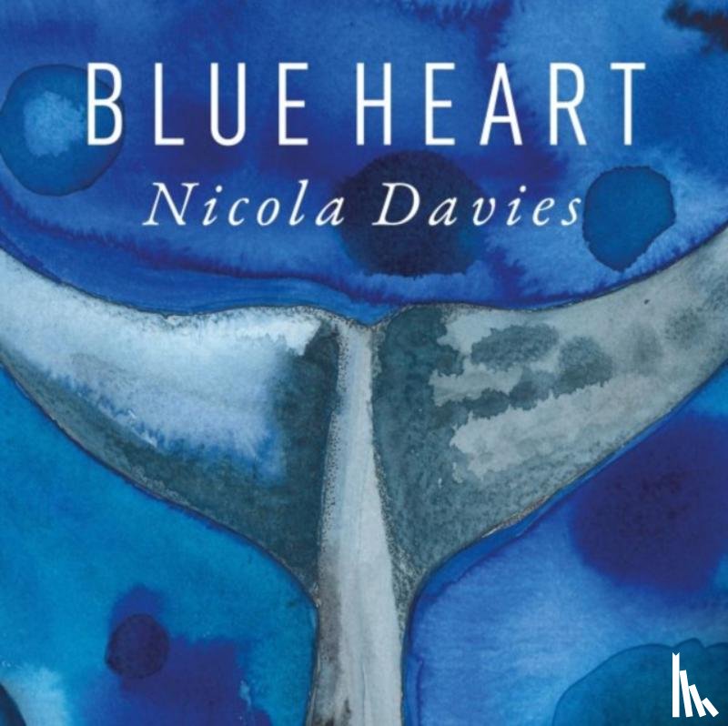 Davies, Nicola - Blue Heart