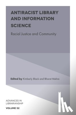  - Antiracist Library and Information Science