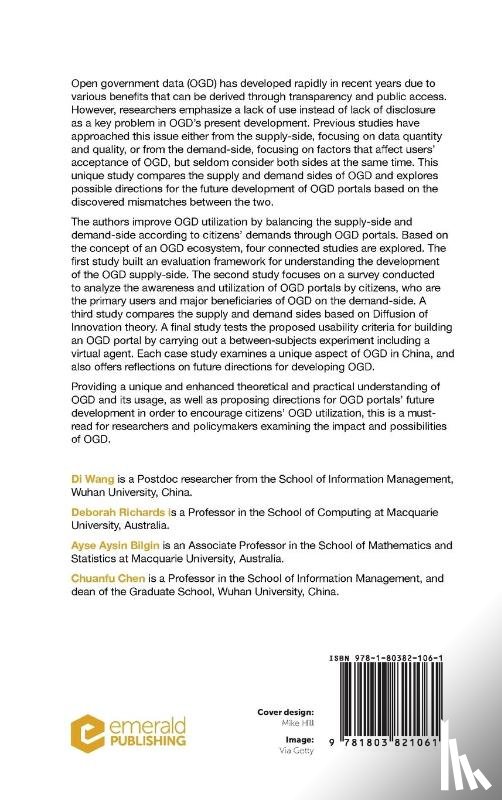 Wang, Di (Wuhan University, Richards, Deborah (Macquarie University, Aysin Bilgin, Ayse (Macquarie University, Chen, Chuanfu (Wuhan University - The Development of Open Government Data