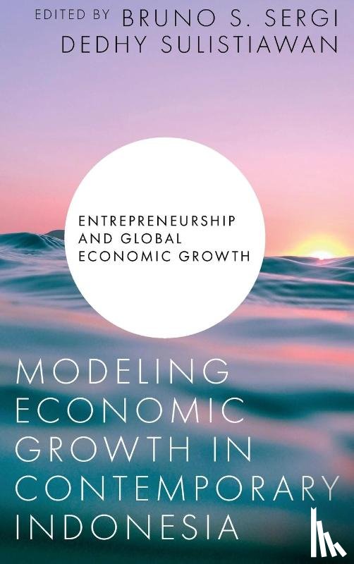  - Modeling Economic Growth in Contemporary Indonesia