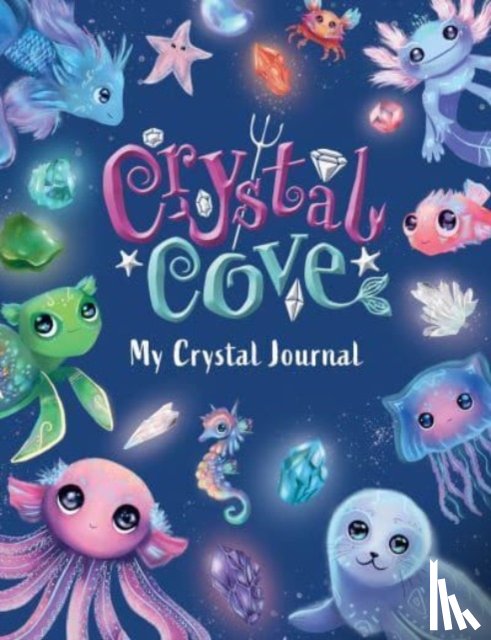 Sweet Cherry Publishing - Crystal Cove: My Crystal Journal