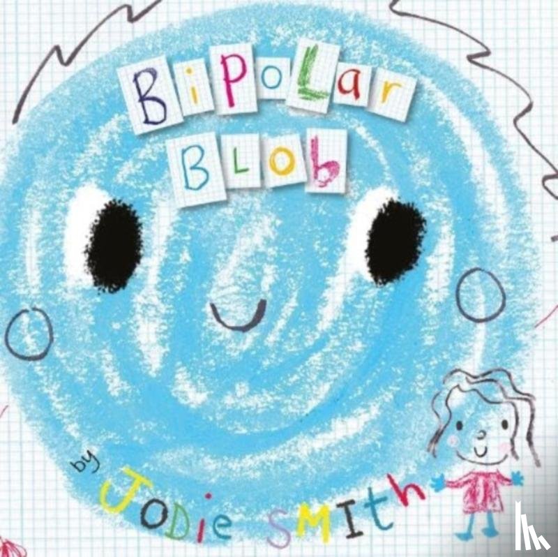 Smith, Jodie - Bipolar Blob