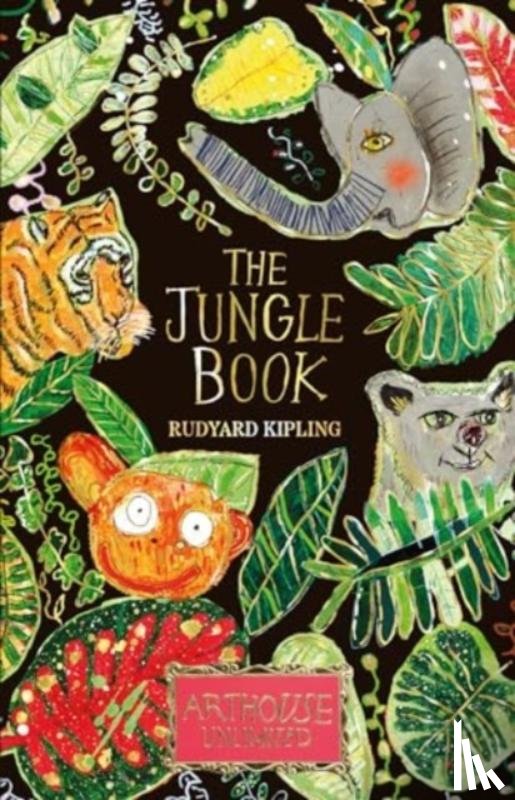 Kipling, Rudyard - The Jungle Book: ARTHOUSE Unlimited Special Edition