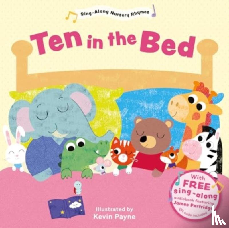  - Ten in the Bed (Sing-Along Nursery Rhymes)