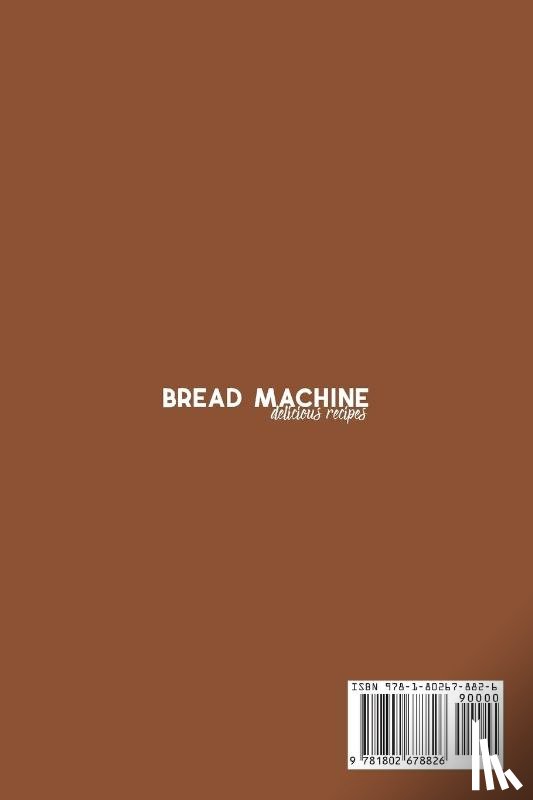 Willet, Rose - Bread Machine Delicious Recipes