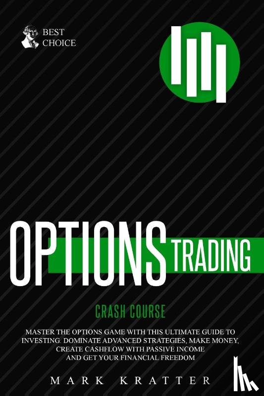 Kratter, Mark - Options Trading Crash Course