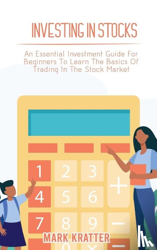 Kratter, Mark - Investing in Stocks