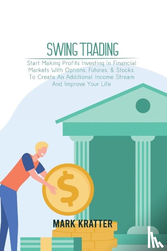 Kratter, Mark - Swing Trading