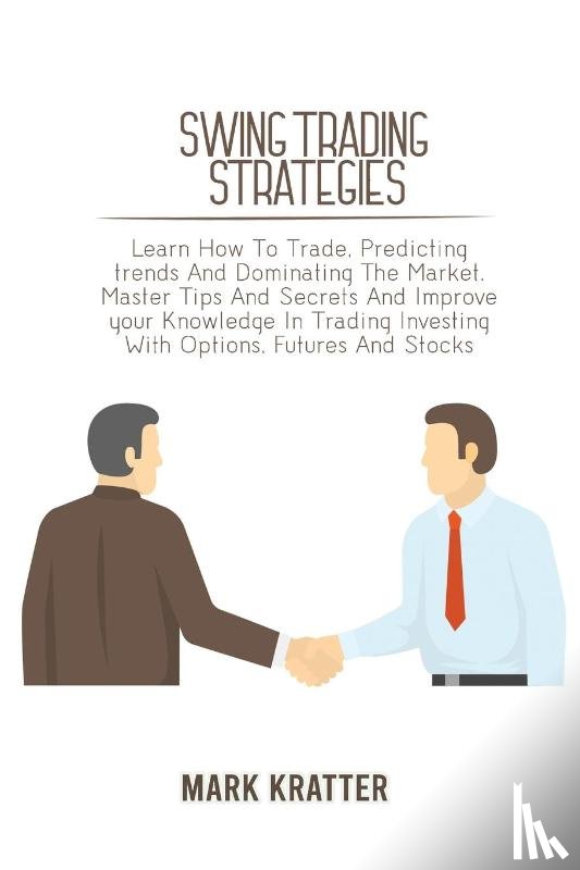 Kratter, Mark - Swing Trading Strategies