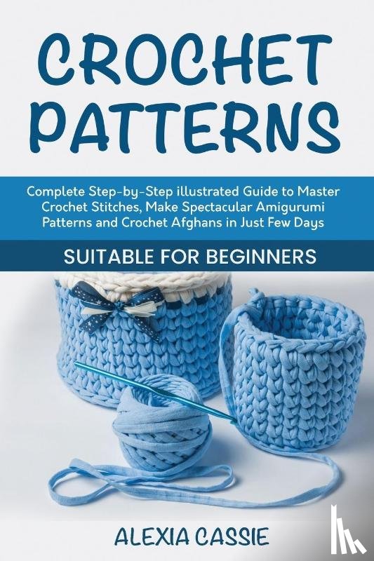 Cassie, Alexia - Crochet Patterns