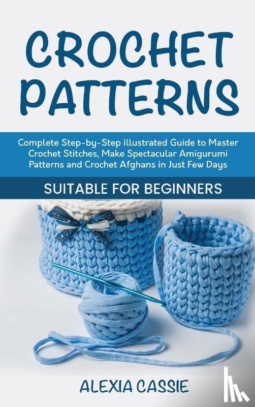 Cassie, Alexia - Crochet Patterns