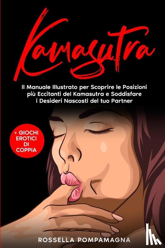 Pompamagna, Rossella - Kamasutra
