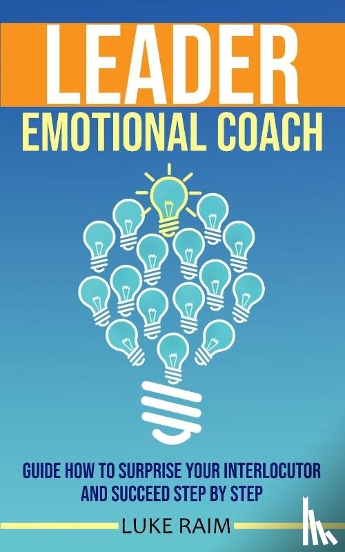 Raim, Luke - Leader Emotional Coach