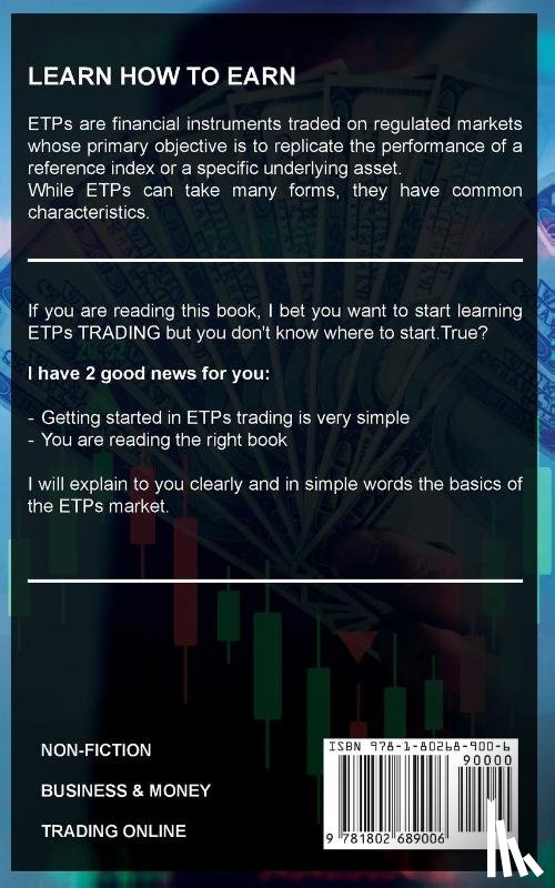 Keyn, Donald - Learn How to Earn With ETPs & ETFs Trading