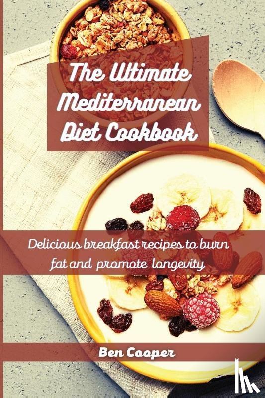 Cooper, Ben - The Ultimate Mediterranean Diet Cookbook