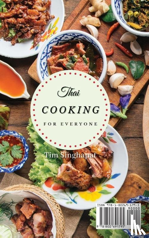 Singhapat, Tim - Thai Cooking for Everyone
