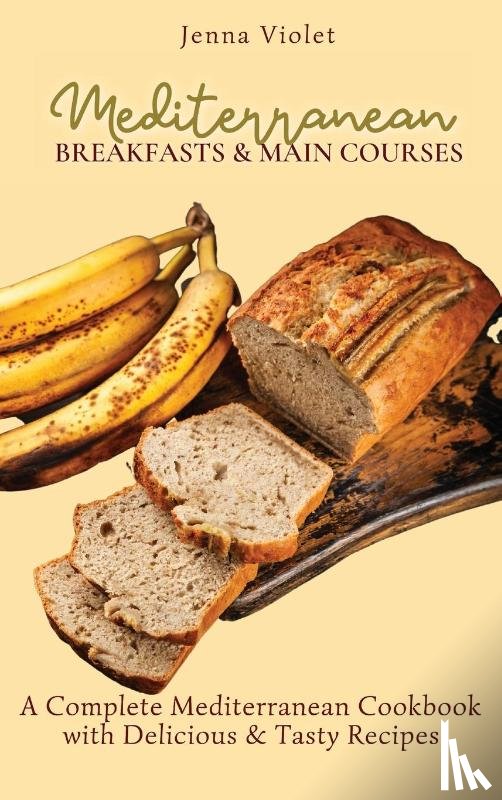 Violet, Jenna - Mediterranean Breakfasts & Main Courses