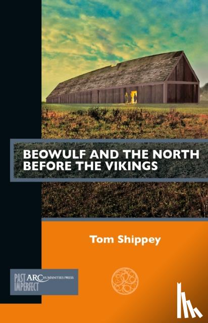 Shippey, Tom (Professor, Saint Louis University) - Beowulf and the North before the Vikings