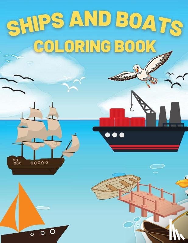 Bix, Andrei - Ships And Boats Coloring Book