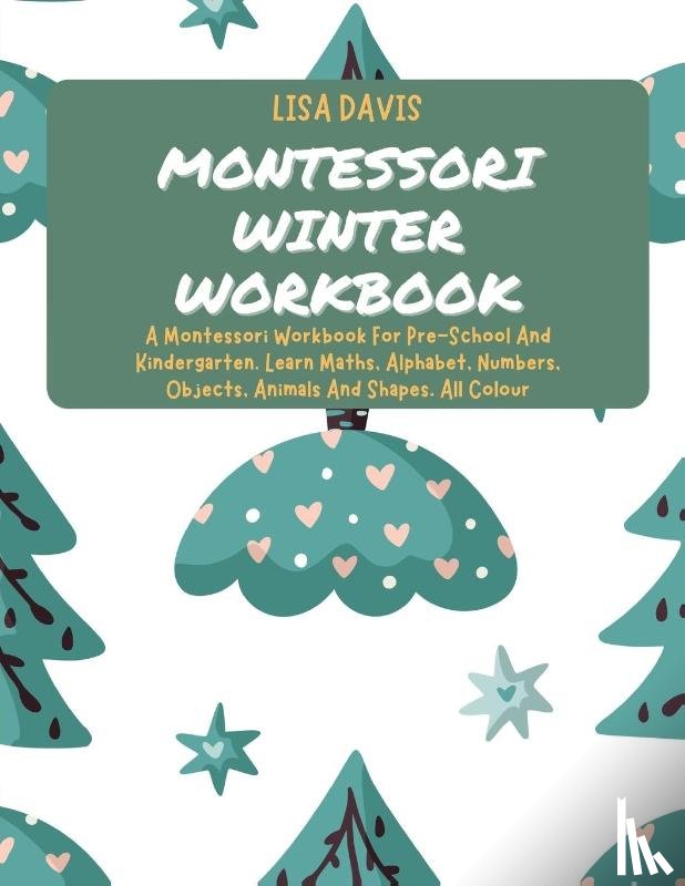 Davis, Lisa - Montessori Winter Workbook