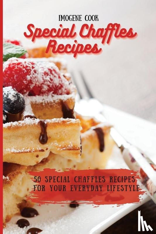 Cook, Imogene - Special Chaffles Recipes