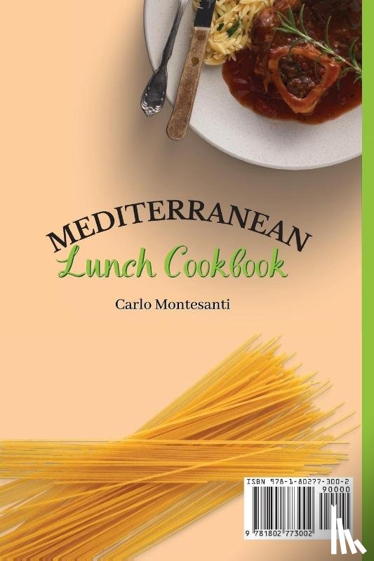 Montesanti, Carlo - Mediterranean Lunch Cookbook